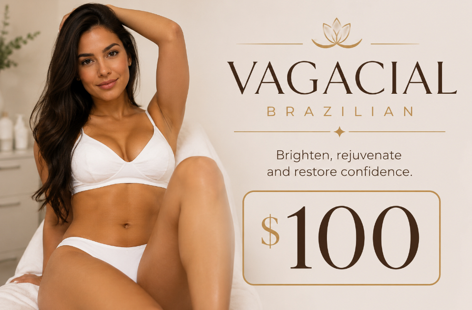 Vagacial & Brazilian